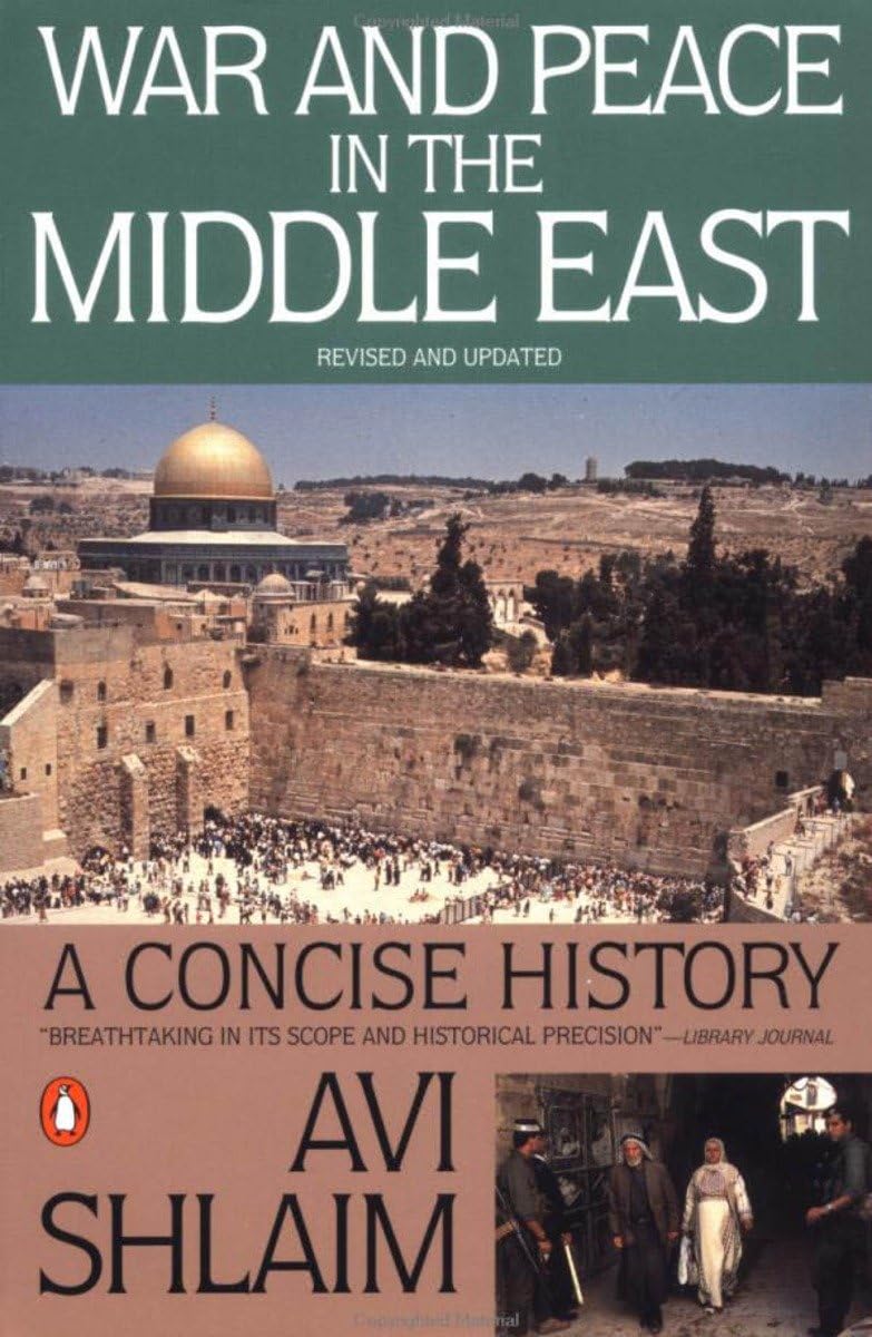 War and Peace in the Middle East: A Concise History, Revised and Updated book