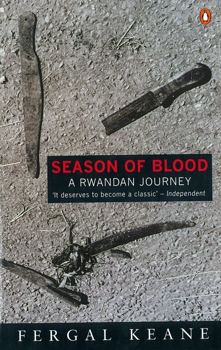 Season of Blood: A Rwandan Journey Social Sciences