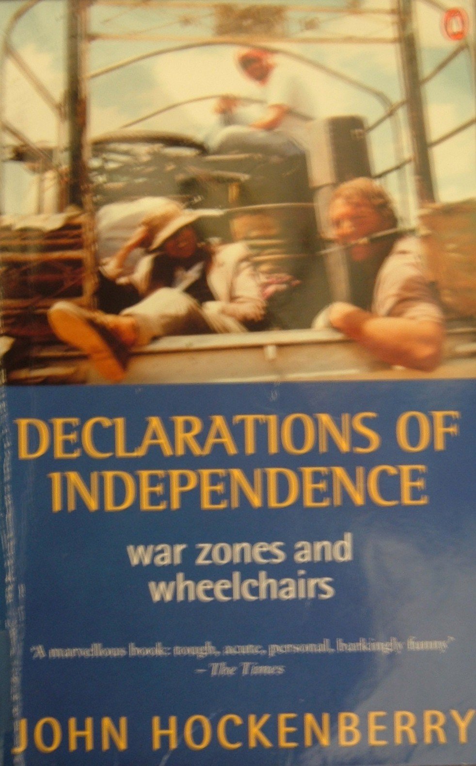 Declarations of Independence: War Zones and Wheelchairs Social Sciences