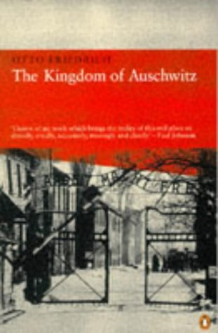 The Kingdom of Auschwitz (Penguin history) German history