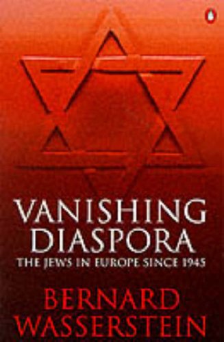 Vanishing Diaspora: The Jews in Europe Since 1945 Religion & Esotericism