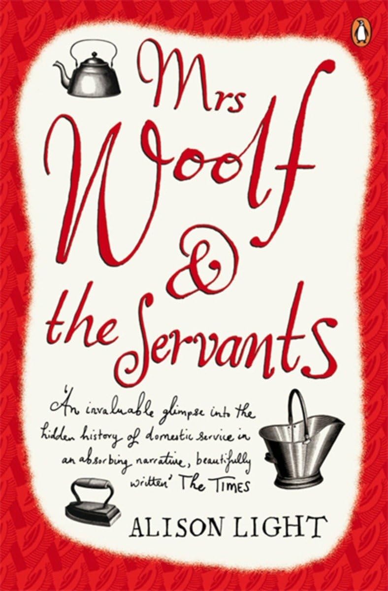 Mrs Woolf and the Servants Social Sciences