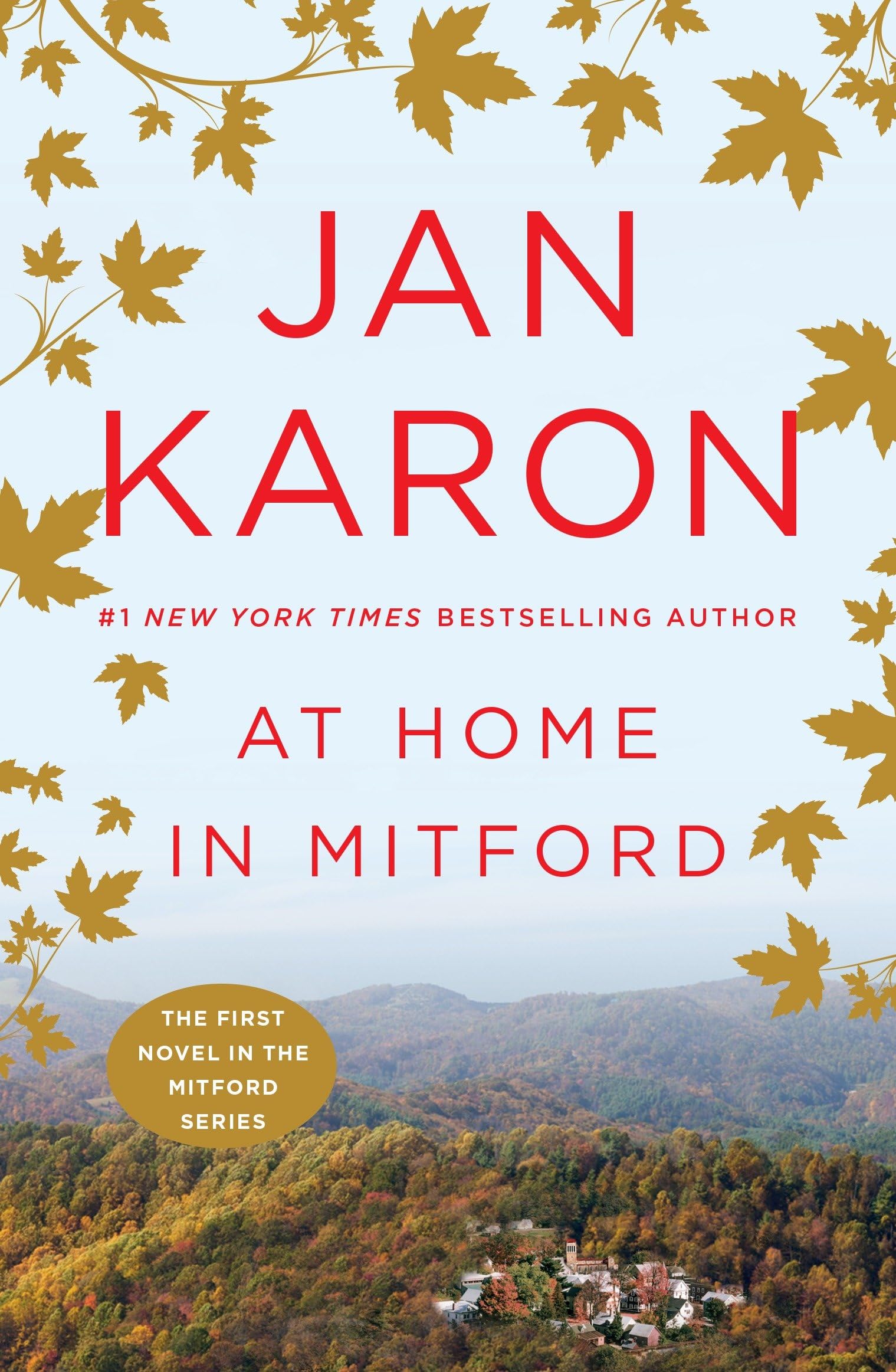 At Home in Mitford: A Novel (A Mitford Novel, Band 1) Contemporary literature