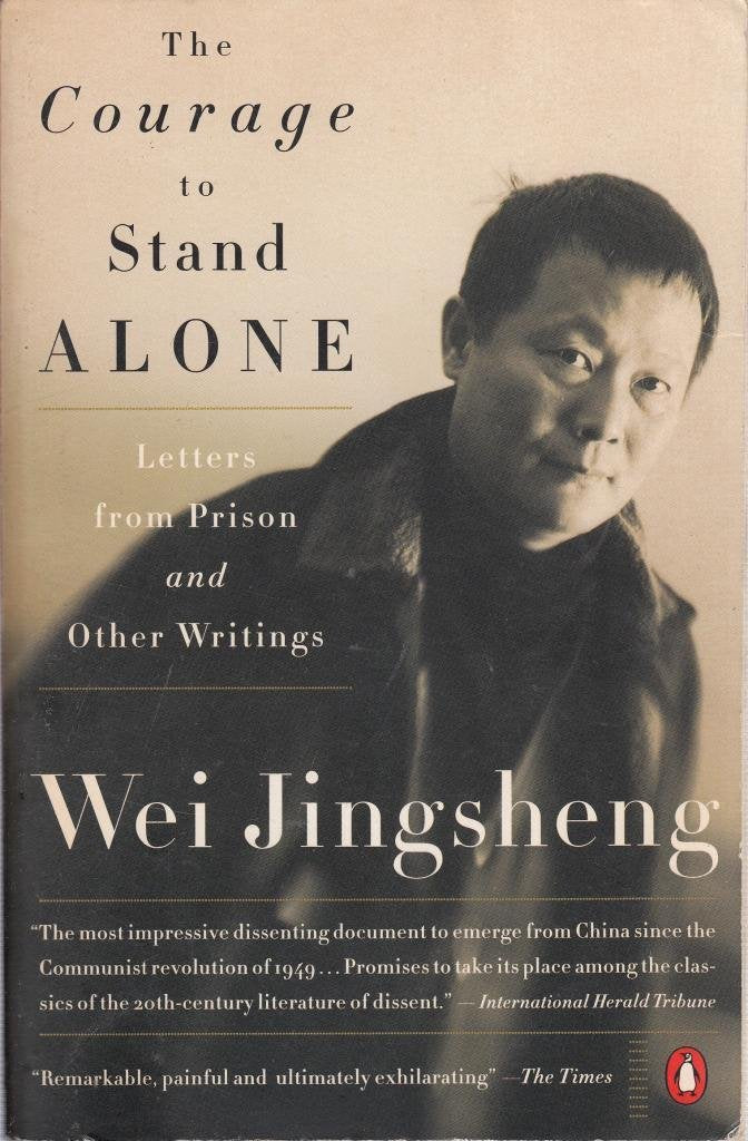 The Courage to Stand Alone: Letters from Prison And Other Writings Science