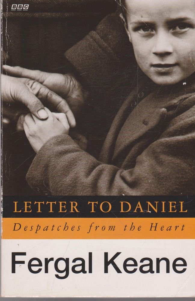 Letter to Daniel: Despatches from the Heart book