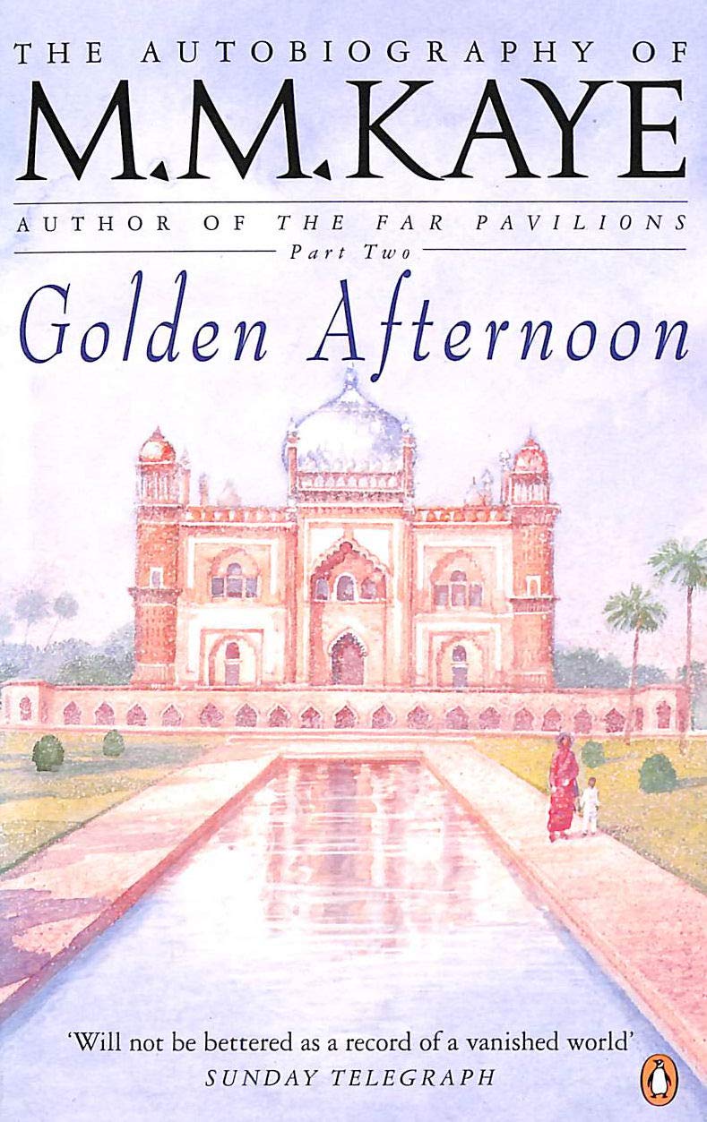 Golden Afternoon: Being the Second Part of 'Share of Summer' Her Autobiography book