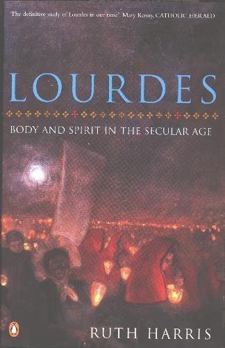 Lourdes: Body And Spirit in the Secular Age Philosophy