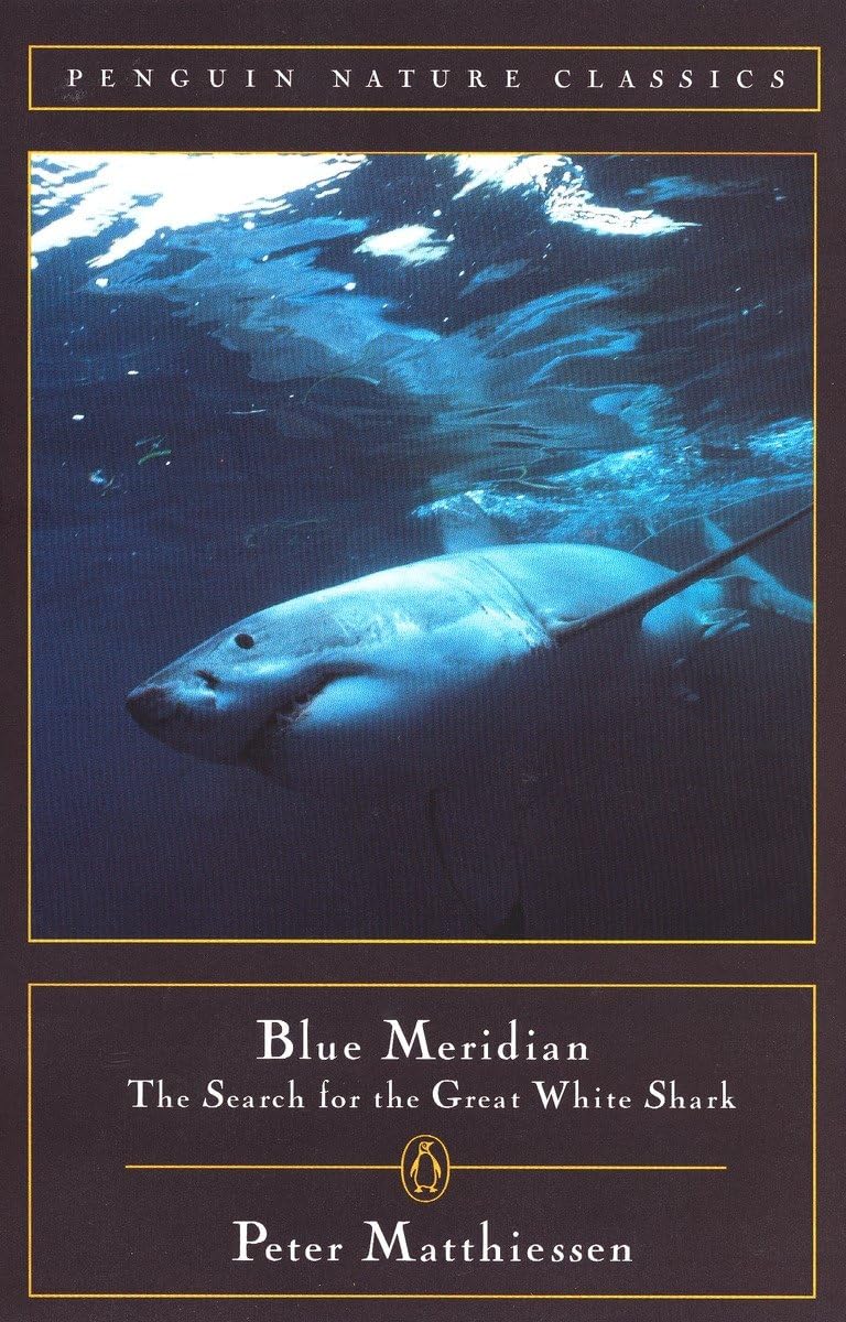 Blue Meridian: The Search for the Great White Shark book