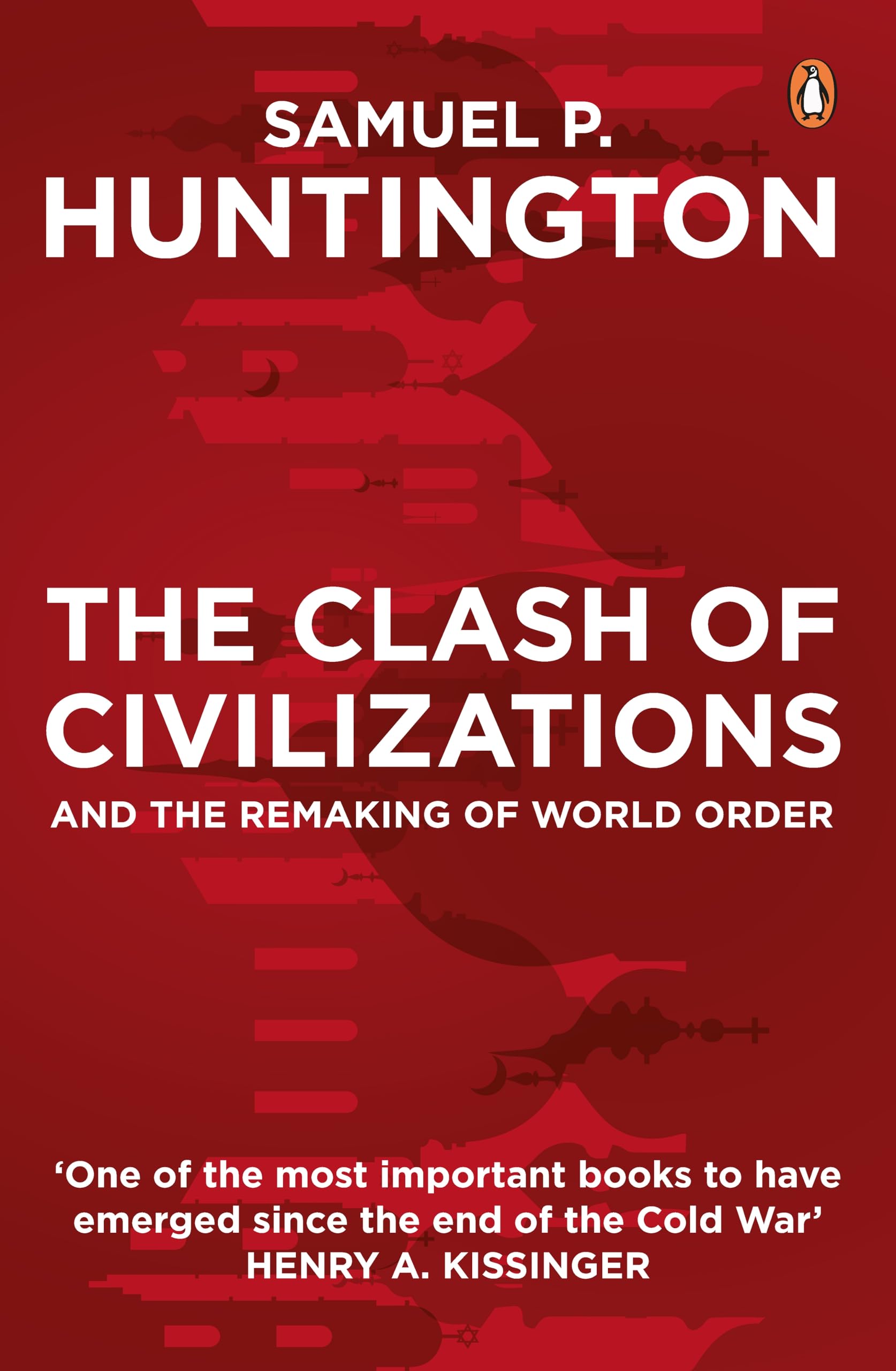 The Clash of Civilisations And the Making of the New Order Social Sciences
