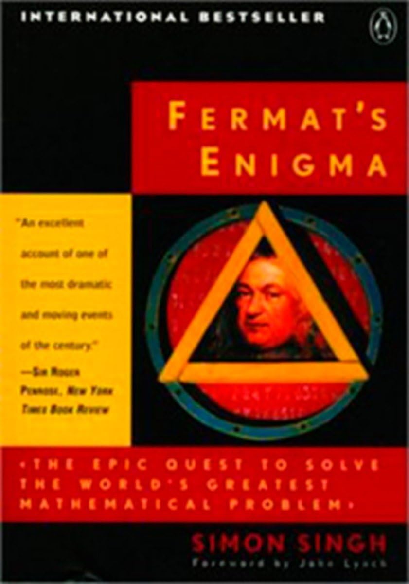 Fermat's Enigma: The Epic Quest to Solve the World's Greatest Mathematical Problem Books