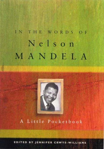 In the Words of Nelson Mandela: A Little Pocketbook Books