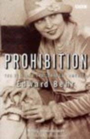 Prohibition: The 13 Years that Changed America (BBC Books) Law
