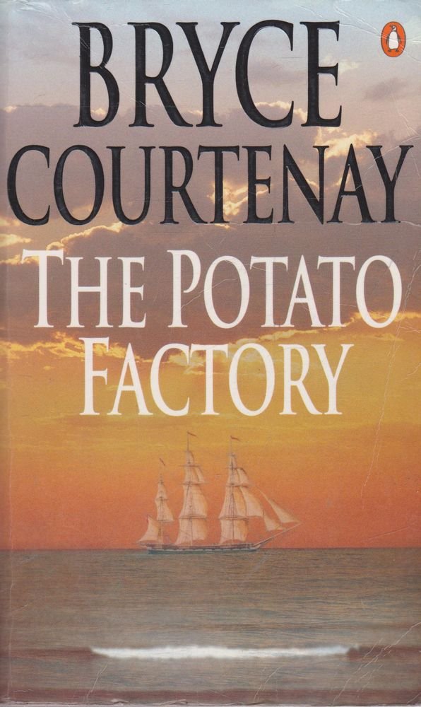 The Potato Factory: The Potato Factory Trilogy Book 1 (Potato Factory Trilogy S.) Contemporary literature Books