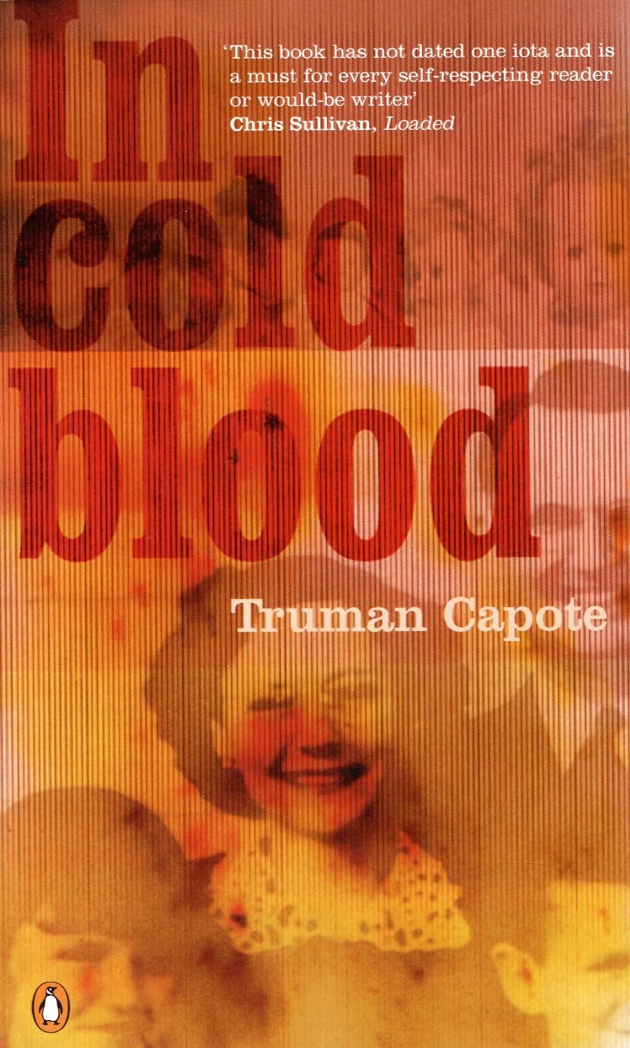 In Cold Blood: A True Account of a Multiple Murder and its Consequences Law