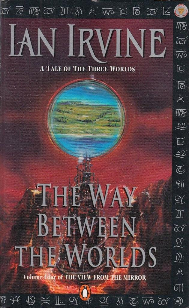 The Way Between the Worlds: 'the View from the Mirror' Volume 4 Fantasy & Sci-Fi
