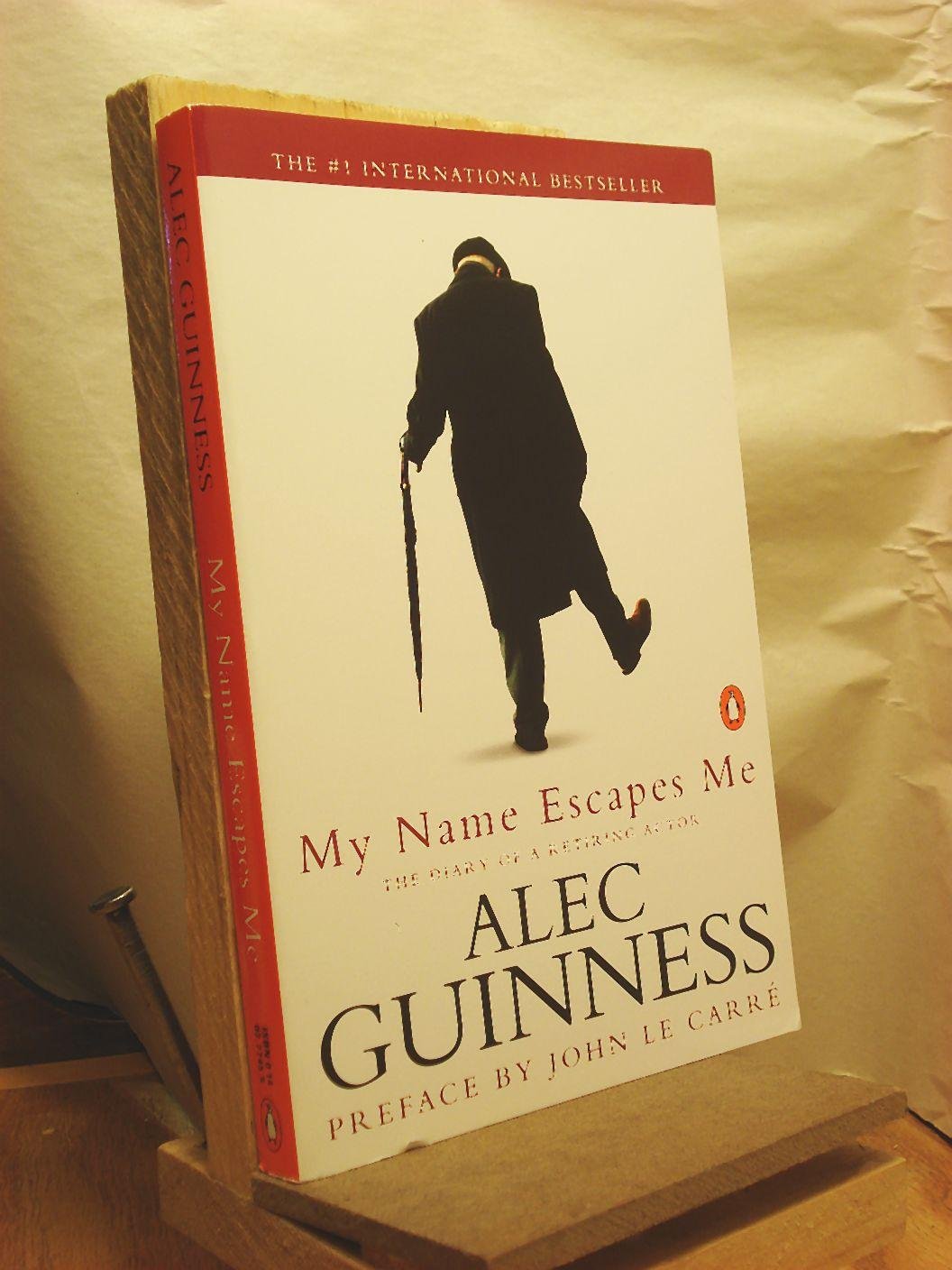 My Name Escapes me: The Diary of a Retiring Actor Art & Literature