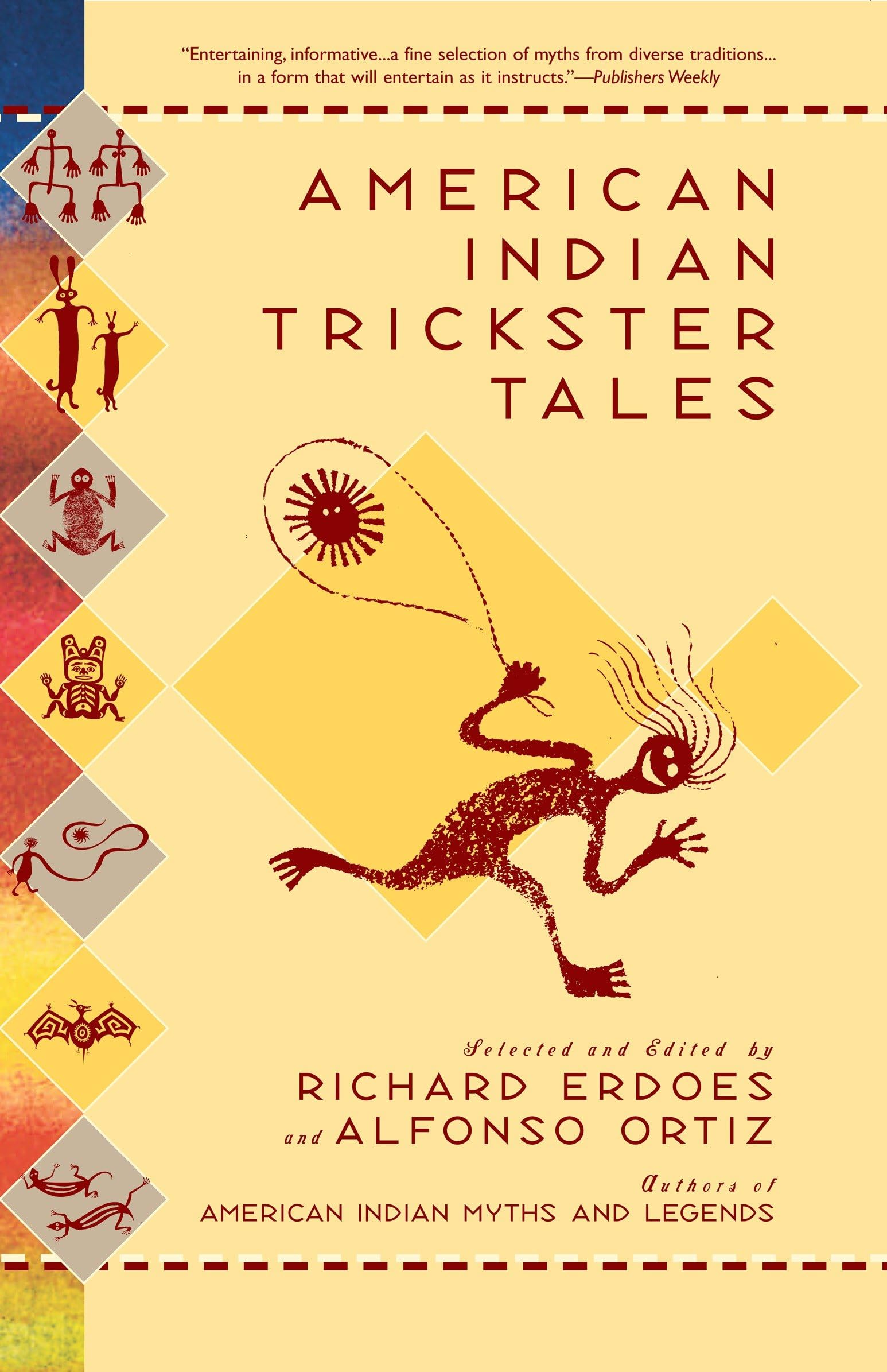 American Indian Trickster Tales (Myths and Legends) Books