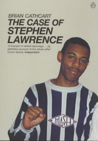 The Case of Stephen Lawrence Law