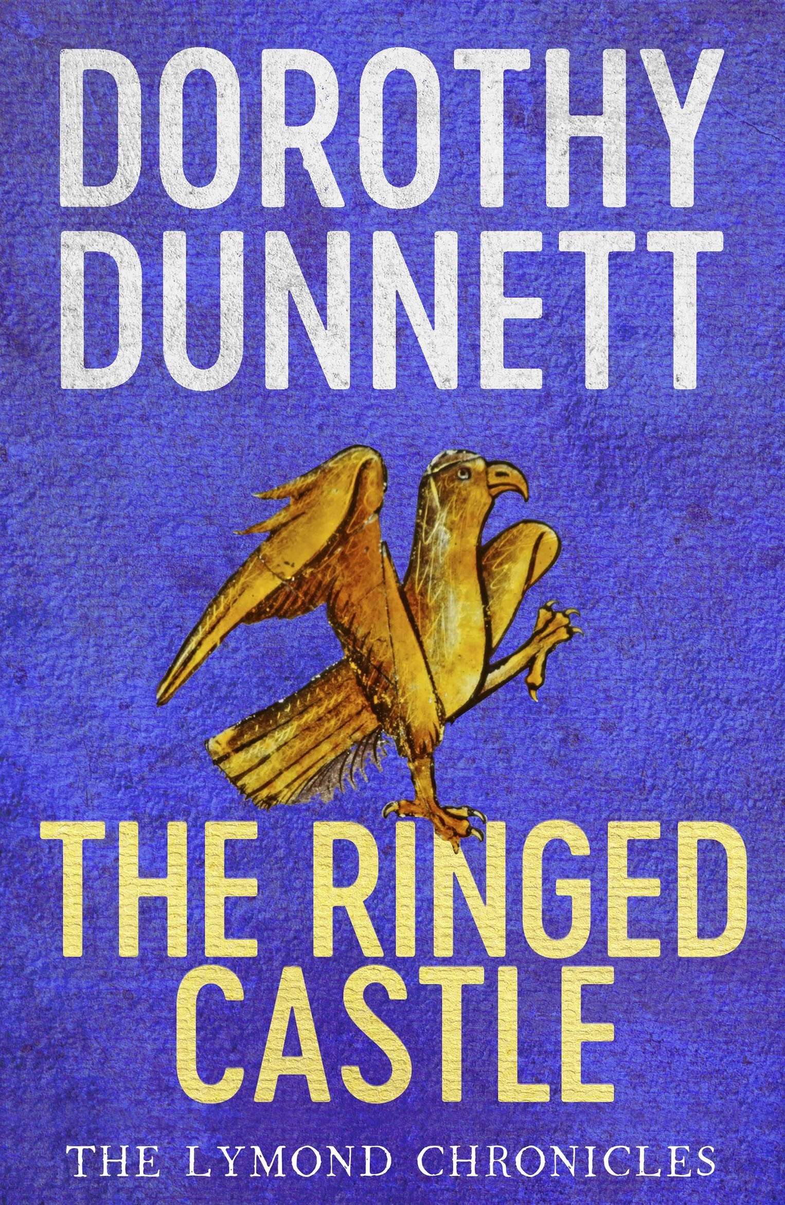 The Ringed Castle: The Lymond Chronicles Book Five book