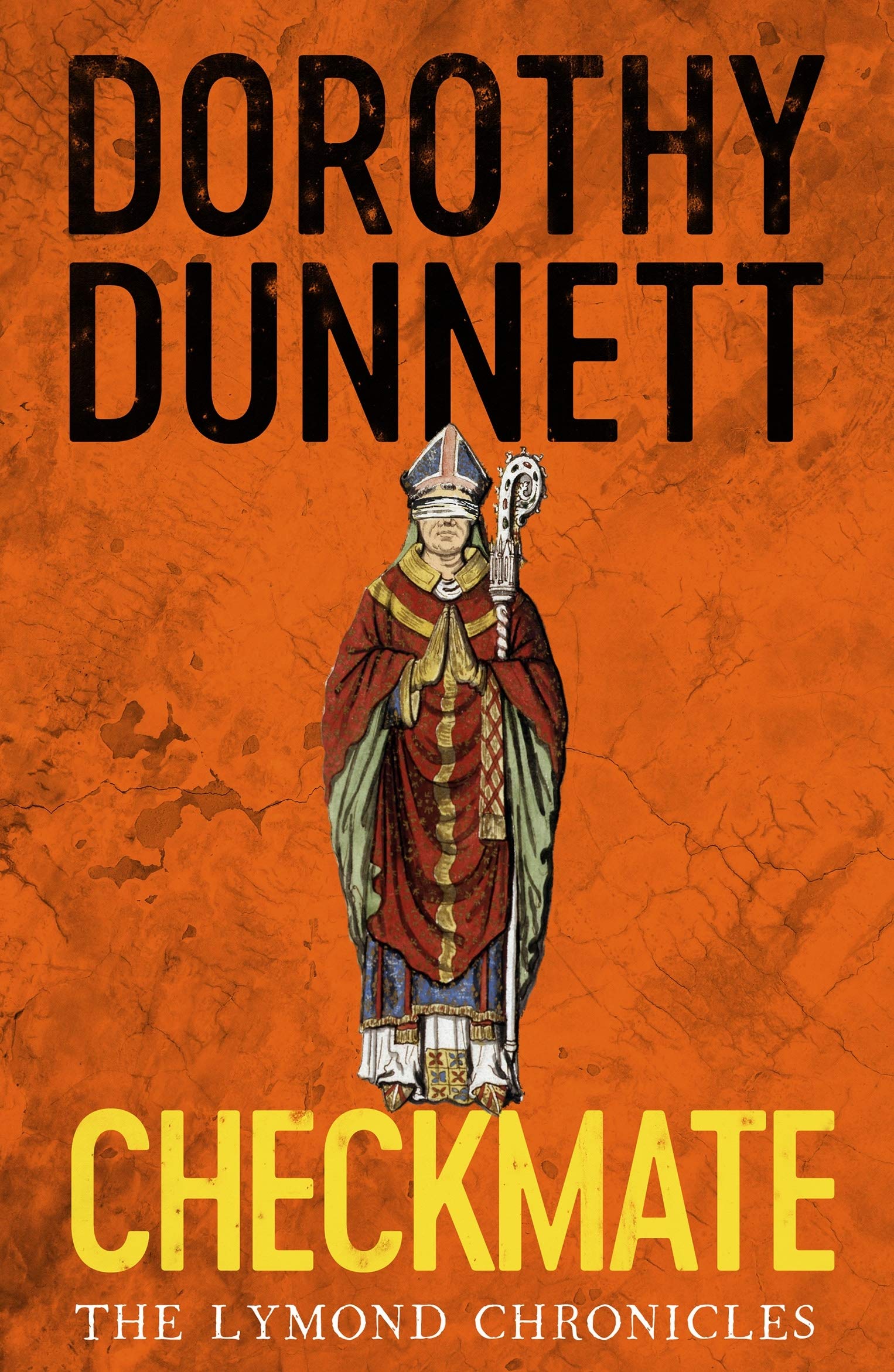 Checkmate: The Lymond Chronicles Book Six (The Lymond Chronicles, 6) Action & Adventure