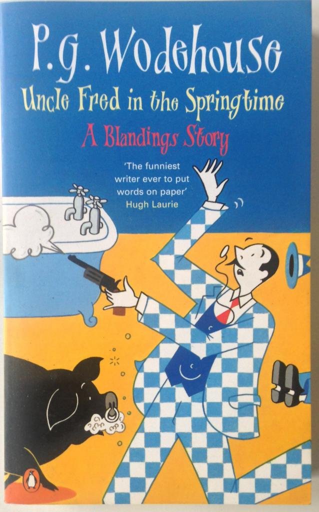 Uncle Fred in the Springtime (A Blandings Story) book