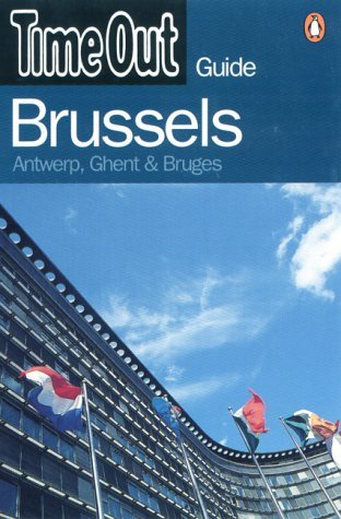 "Time Out" Brussels Guide: Antwerp, Ghent and Bruges book