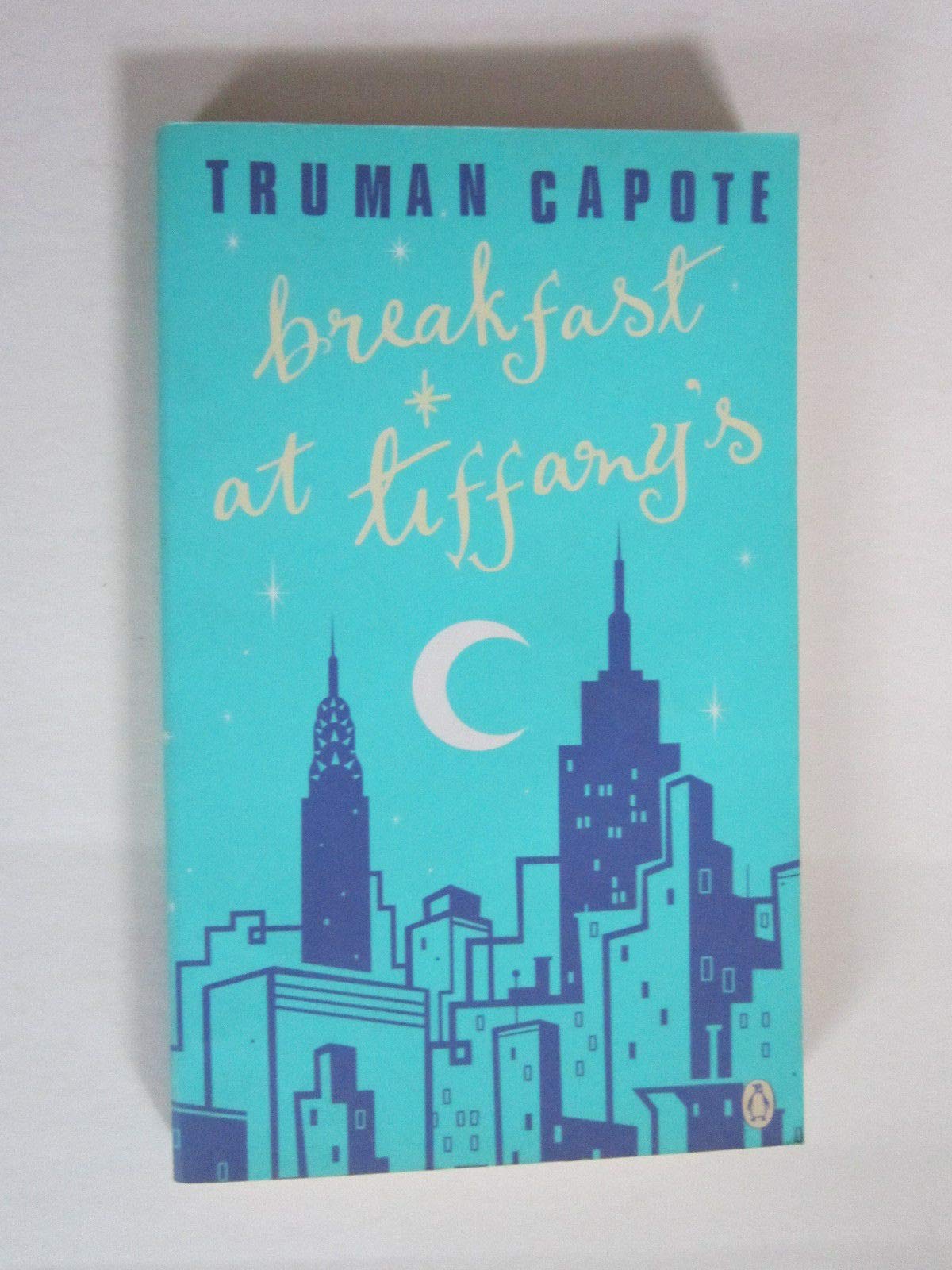 Breakfast at Tiffany's: Breakfast at Tiffany's; House of Flowers; a Diamond Guitar; a Christmas Memory Contemporary literature