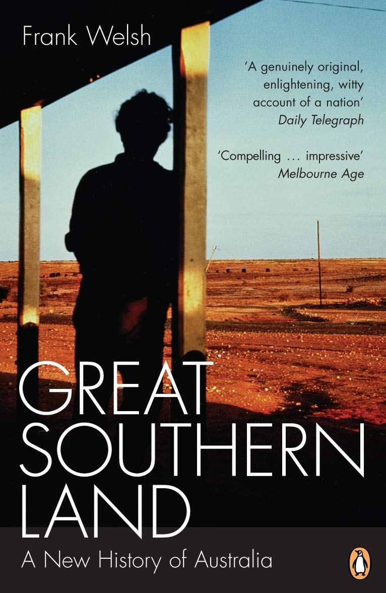 Great Southern Land: A New History of Australia Social Sciences