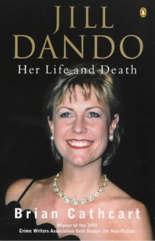 Jill Dando: Her Life And Death Politics & Society