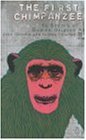 The First Chimpanzee: In Search of Human Origins: In Search for Human Origins Natural Sciences