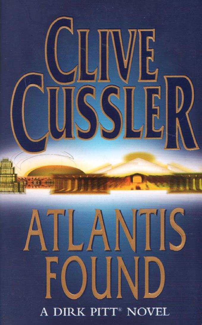 Atlantis Found (The Dirk Pitt Adventures, Band 15) Contemporary literature