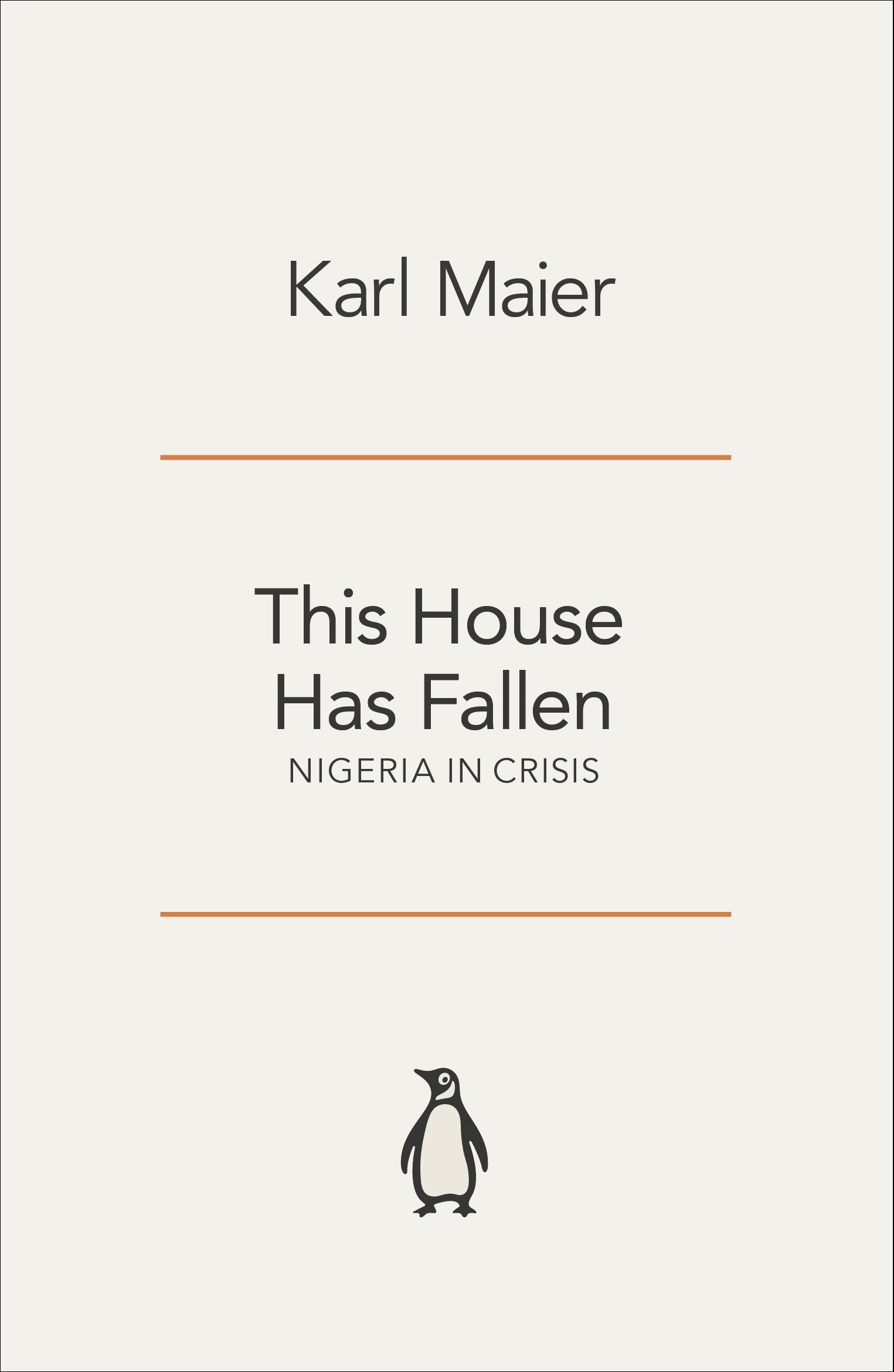 This House Has Fallen: Nigeria in Crisis Social Sciences