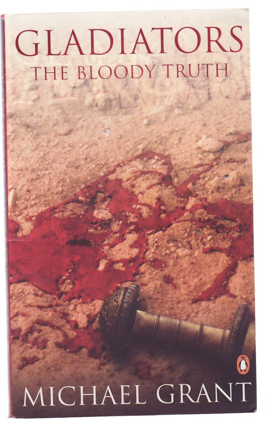 Product Image: Gladiators: The Bloody Truth