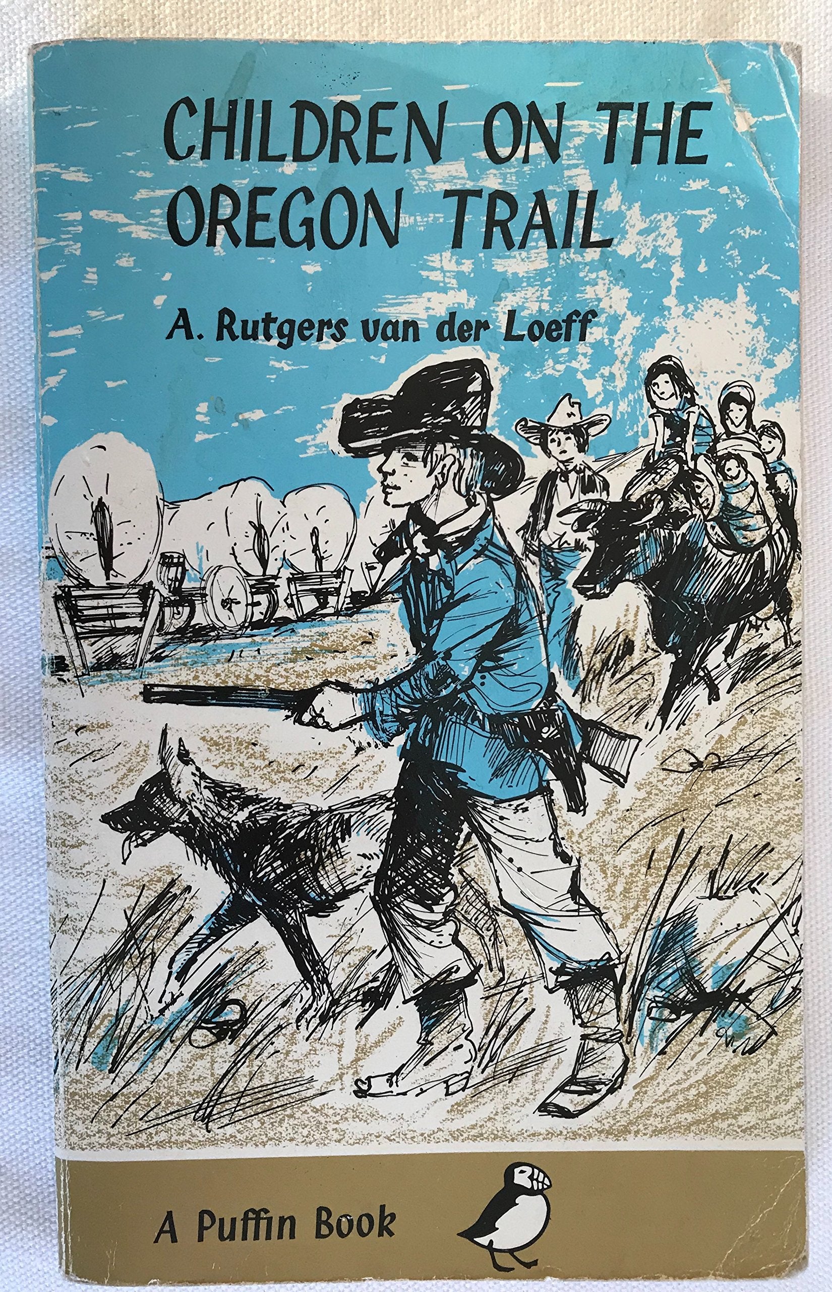 Children On the Oregon Trail (Puffin Books) Novels & Short Stories