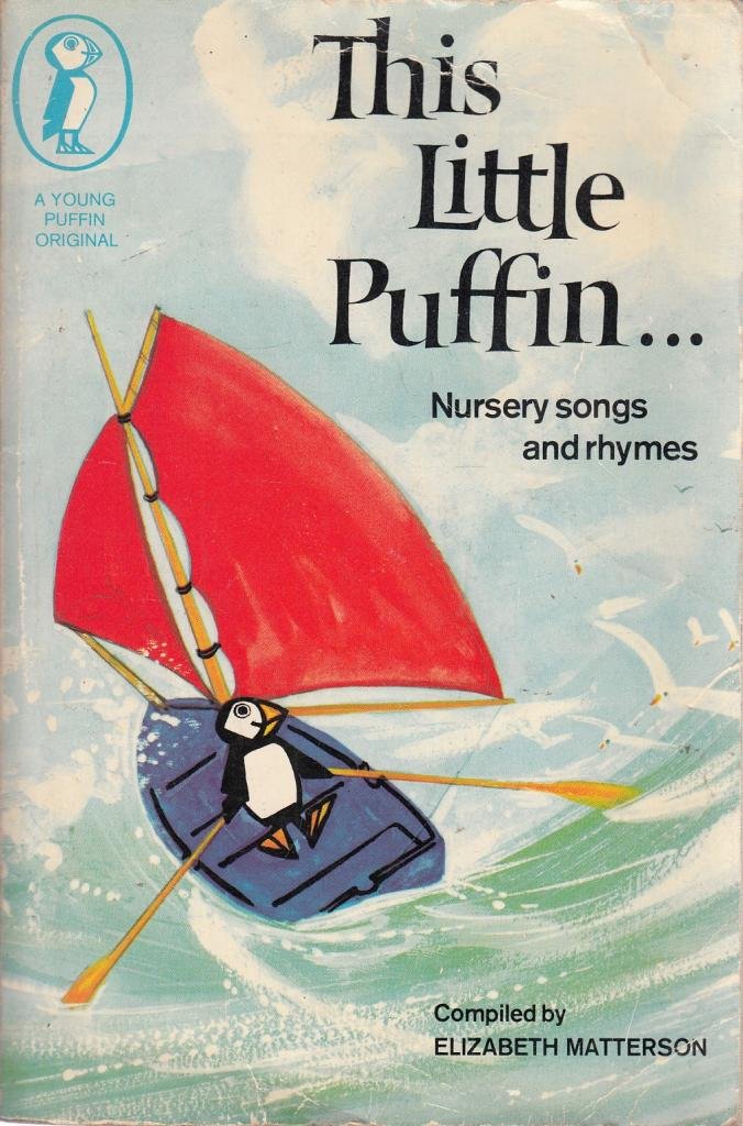 This Little Puffin ...: Finger Plays And Nursery Games Non-fiction