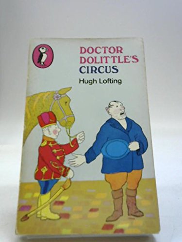 Doctor Dolittle's Circus (Puffin Story Books) Novels & Short Stories