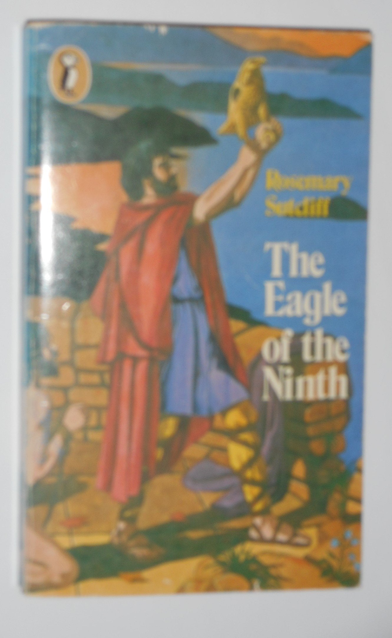The Eagle of the Ninth (Puffin Books) Novels & Short Stories
