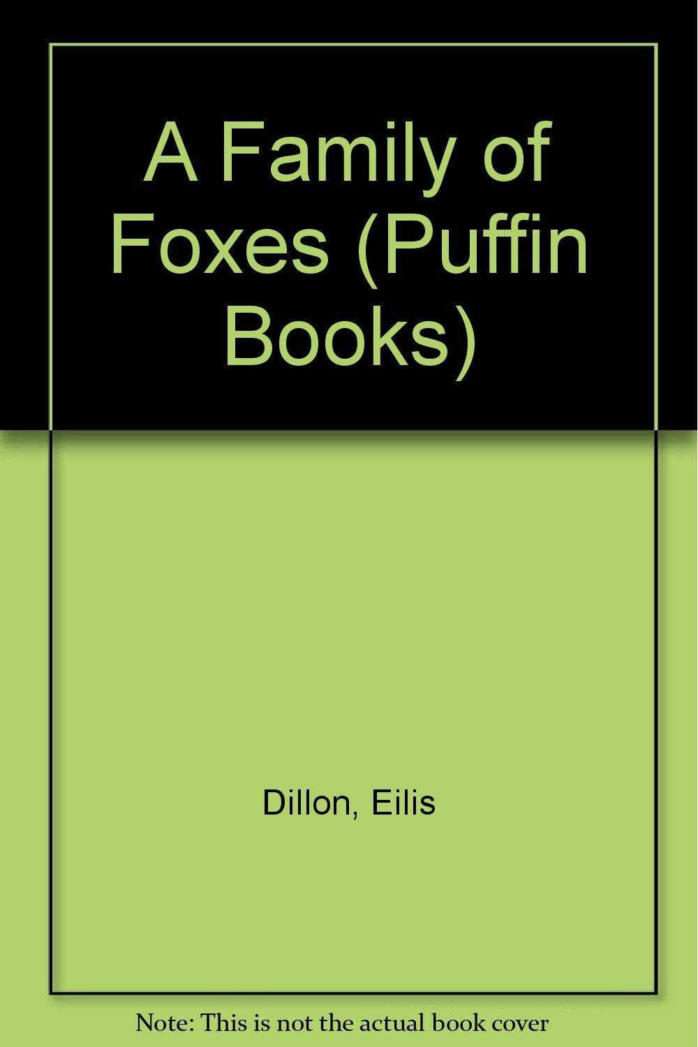 A Family of Foxes (Puffin Books) Novels & Short Stories