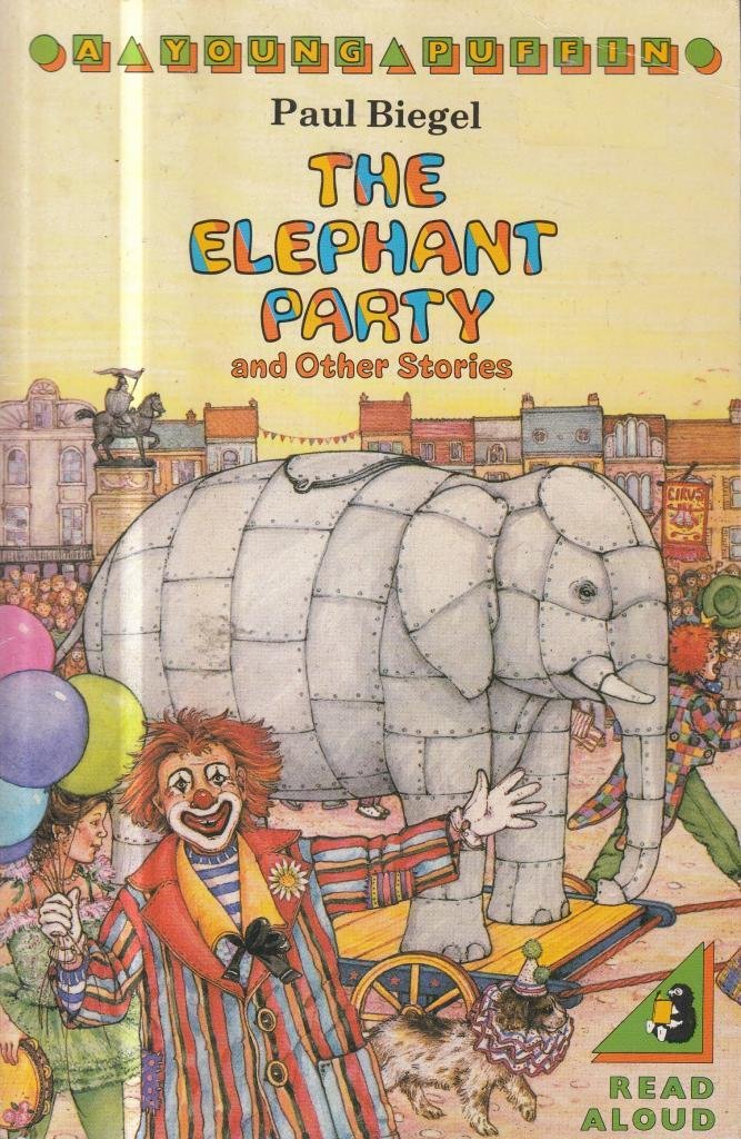 The Elephant Party And Other Stories (Young Puffin Books) Novels & Short Stories