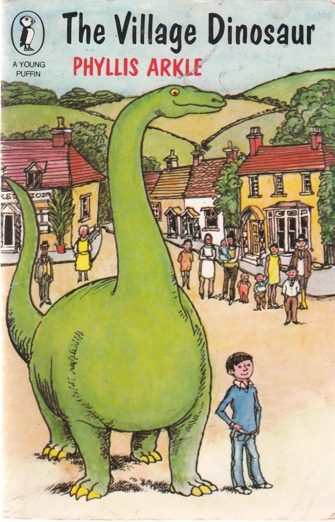 The Village Dinosaur (Puffin Books) Novels & Short Stories