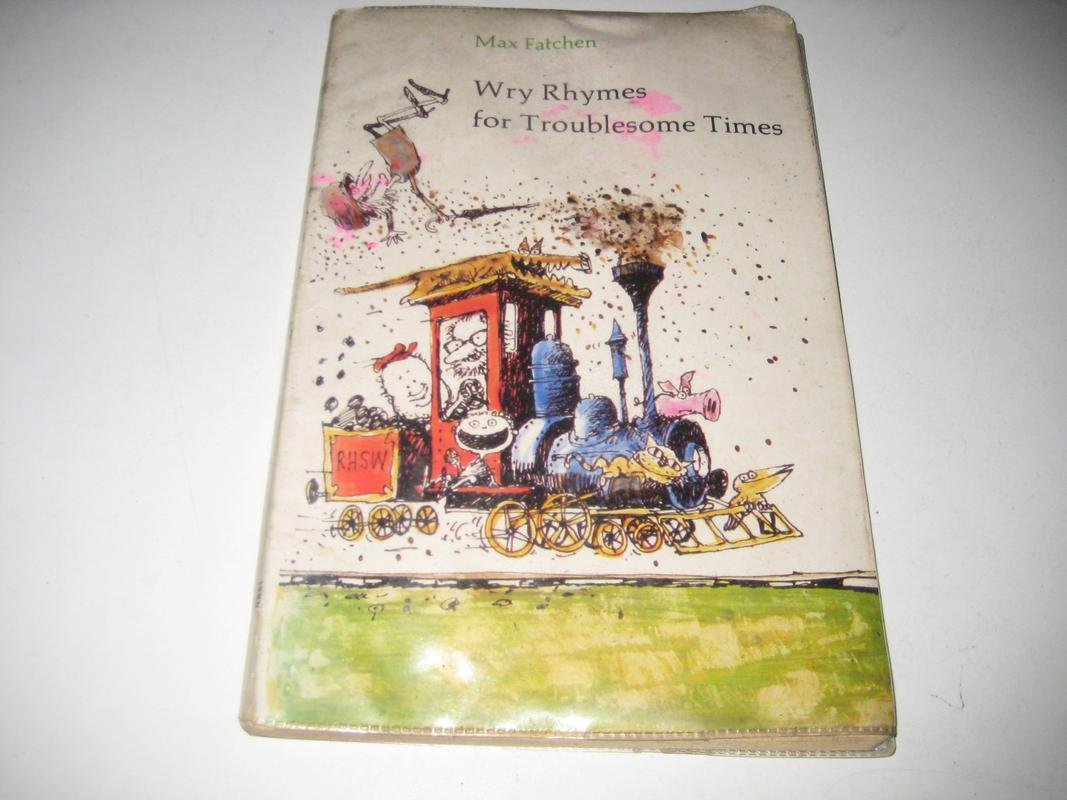 Wry Rhymes: For Troublesome Times (Puffin Books) book