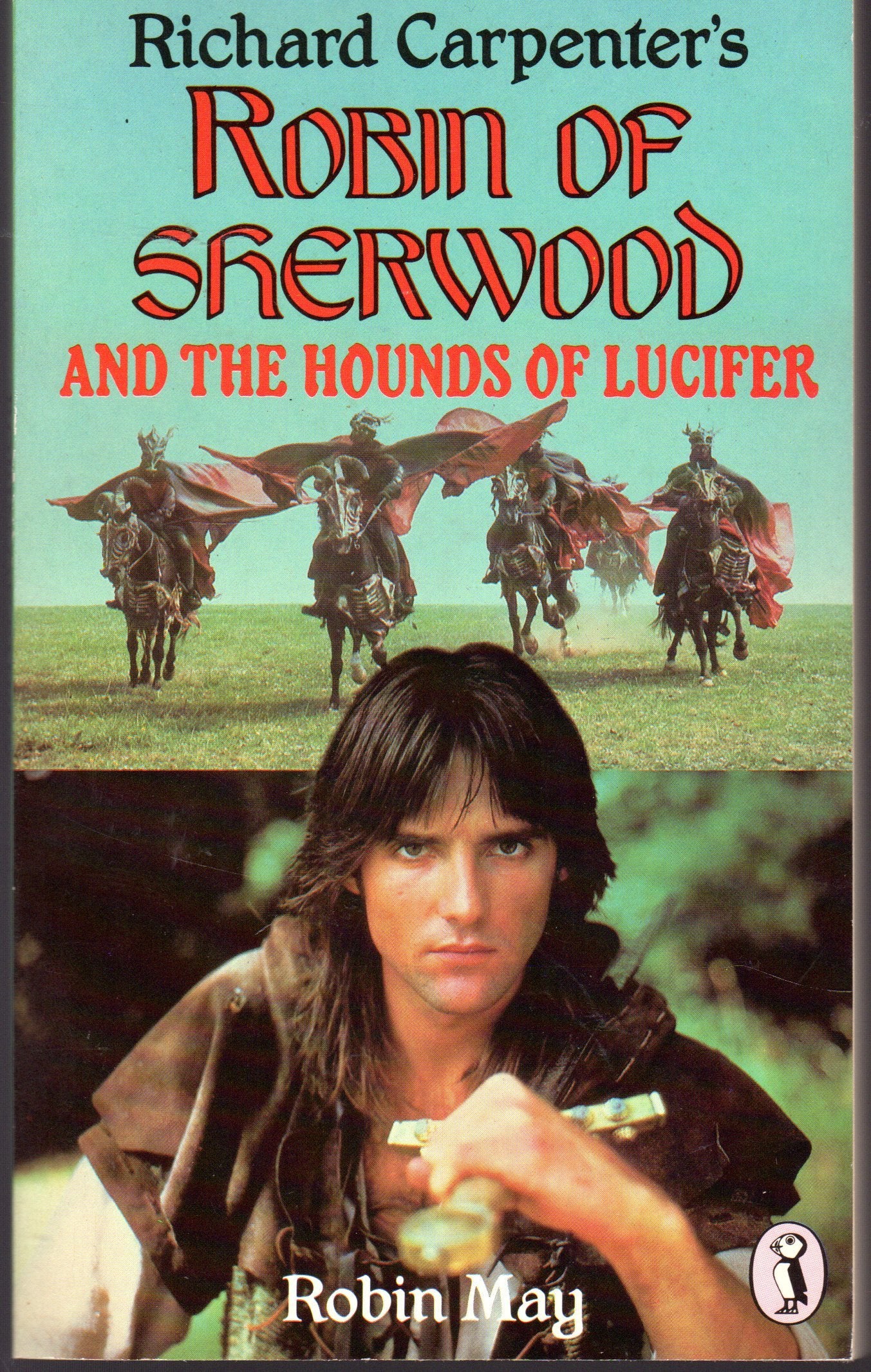 Robin of Sherwood And the Hounds of Lucifer (Puffin Books) Fiction