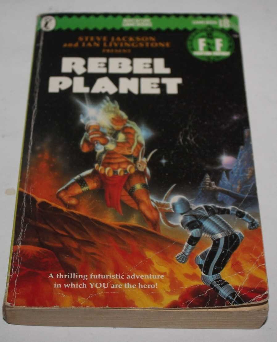 Rebel Planet: Fighting Fantasy Gamebook 18 (Puffin Adventure Gamebooks) Tiptoi & Games