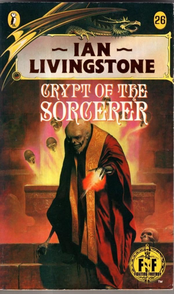 Crypt of the Sorcerer: Fighting Fantasy Gamebook 26 (Puffin Adventure Gamebooks) Tiptoi & Games
