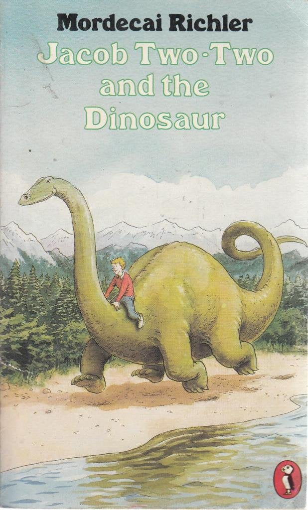 Jacob Two-Two And the Dinosaur (Puffin Books) Novels & Short Stories