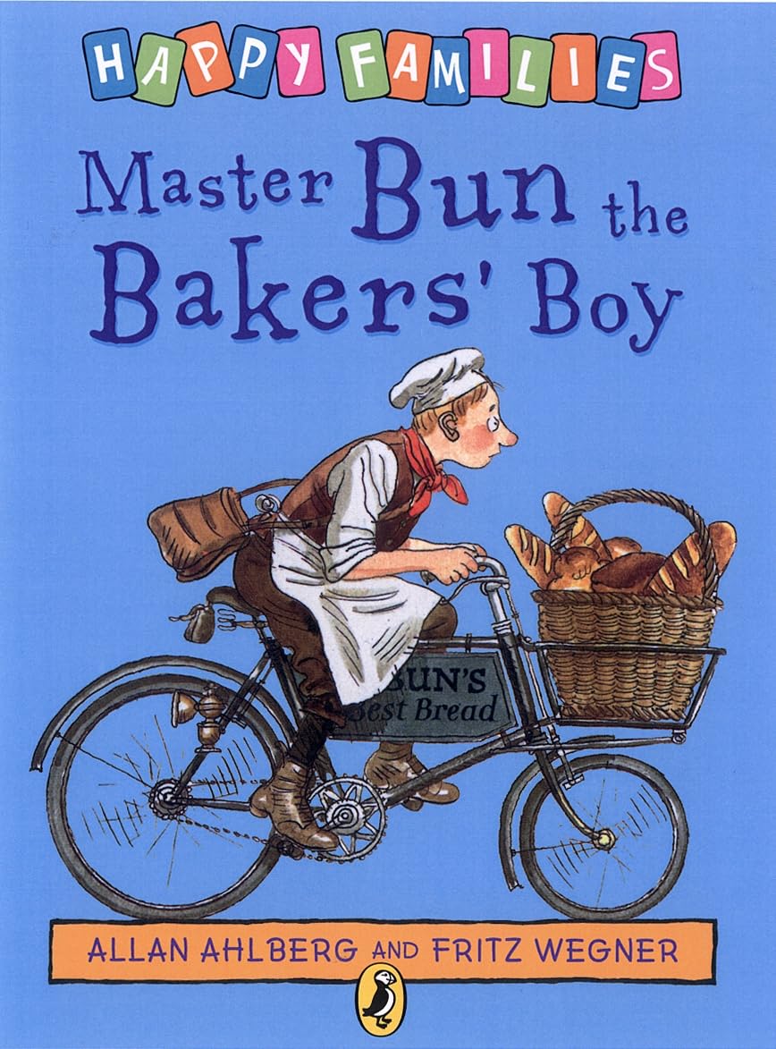 Master Bun the Bakers' Boy (Happy Families) Novels & Short Stories