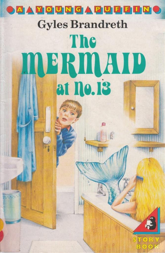 The Mermaid at No. 13 (Young Puffin Books) Contemporary literature