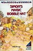 Simon's Magic Bobble Hat: Simon And the Supermarket Trolley; Simon's Yellow Bike; Simon's Magic Bobble Hat; Simon And the Baby; Duckling; Simon And the Naughty Puppy (Young Puffin Books) Novels & Short Stories
