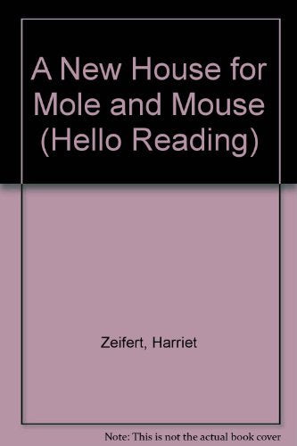 Product Image: A New House For Mole And Mouse (Hello Reading S.)