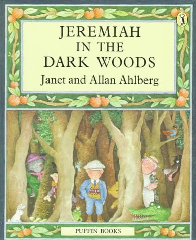 Jeremiah in the Dark Woods (Puffin Books) book